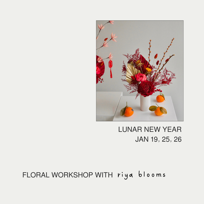 Lunar New Year Floral Workshop - Vase Arrangement - 2.5 hrs